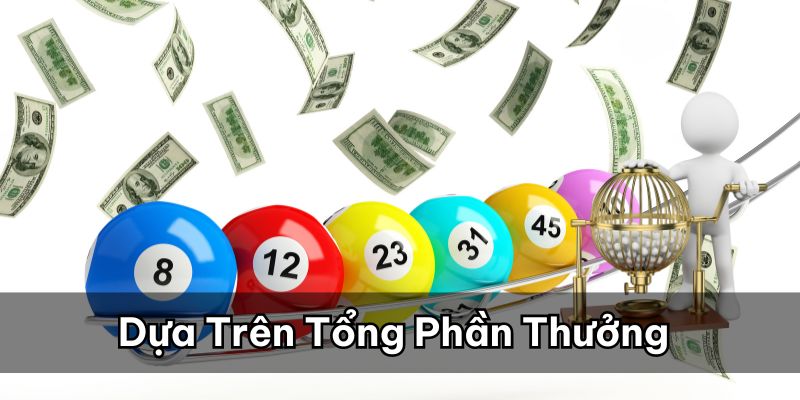 Cách bắt lô theo giải 7 dựa trên tổng số các phần thưởng đặc biệt