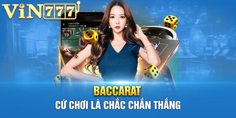 Baccarat là cái tên không thể bỏ qua khi nhắc đến sảnh Casino