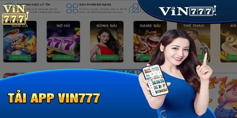 Tải app Vin777 giải trí uy tín