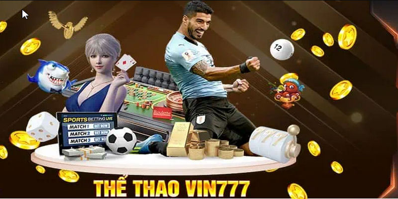 Cá cược thể thao tại VIN777 luôn sôi động tấp nập người chơi